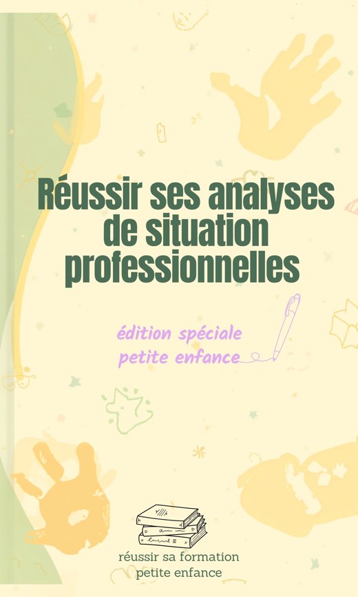 Réussir ses analyses de situation professionnelles