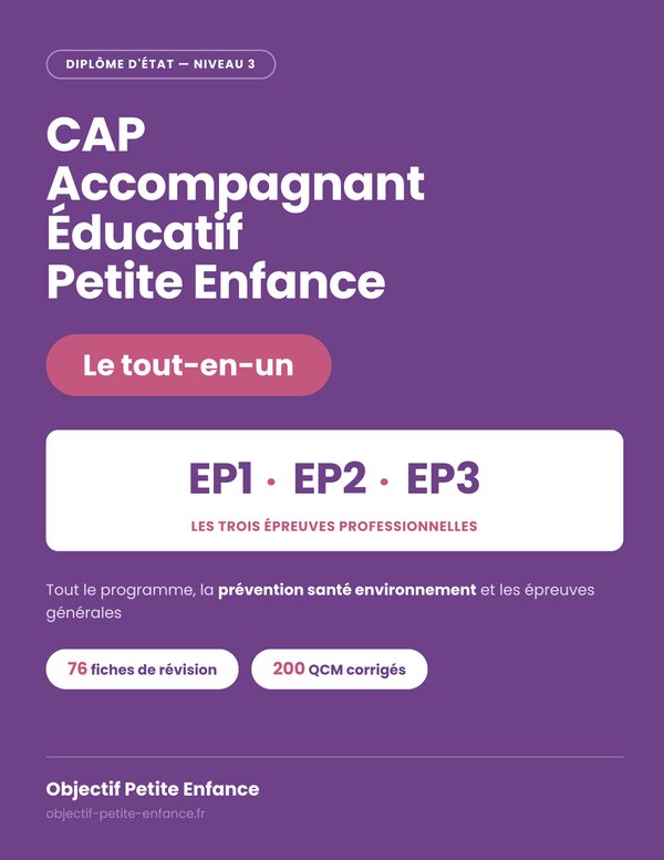 CAP Accompagnant Éducatif Petite Enfance, le tout-en-un