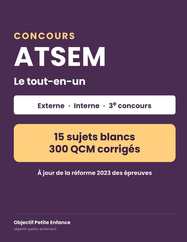 Concours ATSEM, le tout-en-un — manuel de préparation aux trois voies du concours
