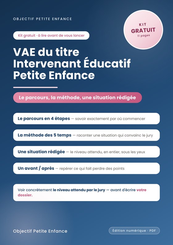 Kit gratuit VAE du titre Intervenant Éducatif Petite Enfance