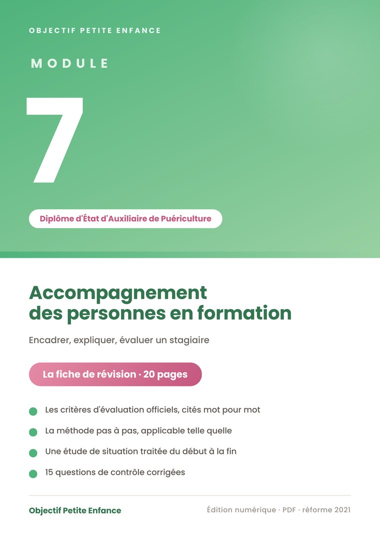 Fiche de révision du module 7 du diplôme d'auxiliaire de puériculture