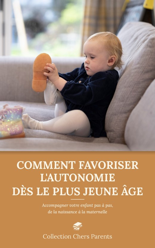 Comment favoriser l'autonomie dès le plus jeune âge