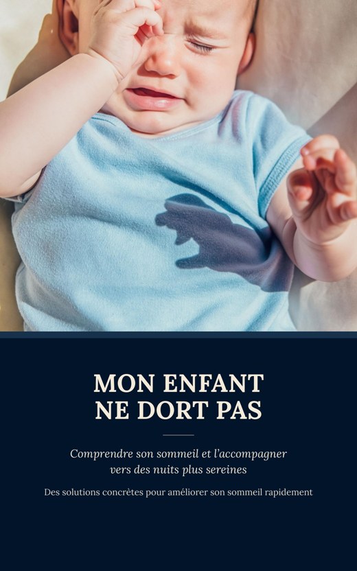Mon enfant ne dort pas